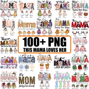 100+ This Mama Loves Her PNG Bundle, Mama Halloween png, Spooky Mama png,Halloween Ghost png, Custom Halloween Mama png, Mama with Kids Name