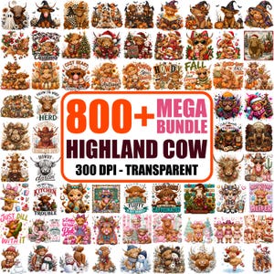 Peut inclure: Une collection numérique de plus de 800 illustrations de vaches Highland présentant divers thèmes saisonniers, motifs de vacances et éléments décoratifs. Le texte central indique 800+ MEGA BUNDLE HIGHLAND COW 300 DPI - TRANSPARENT.