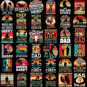 May include: A selection of graphic designs on black backgrounds, featuring dad-themed illustrations. Designs include text like "Girl Dad," "Best Dog Dad Ever," and "Daddy Mechanic," with colourful sunset and silhouette imagery.