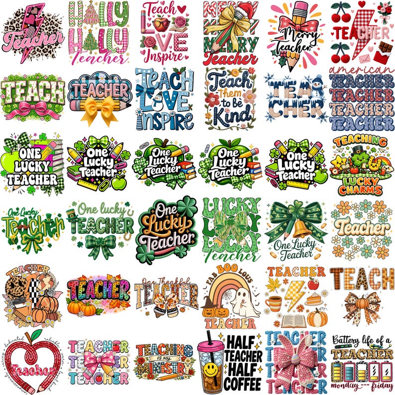 May include: A collection of colorful teacher-themed designs. The images include text like "Teach Love Inspire", "One Lucky Teacher", and "Merry Teacher". Designs feature apples, pencils, bows, and shamrocks, perfect for teacher appreciation gifts.