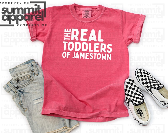Real Toddlers Parody Shirt, Comfort Colors Tee