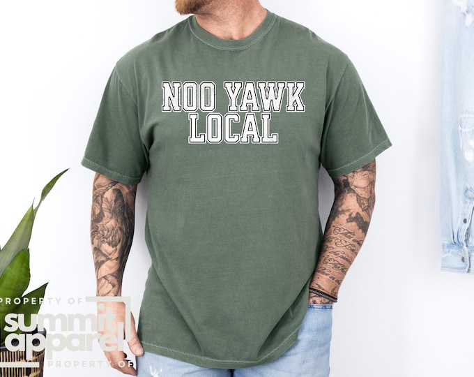 Funny "Noo Yawrk Local" Comfort Colors T-shirt