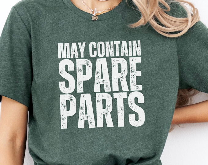 Funny Amputee Shirt: Limb Loss Spare Parts - Unisex Bella Canvas