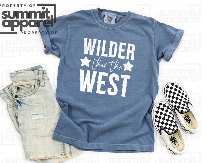 Wild West Kids Comfort Colors Tee, Wilder Than The West
