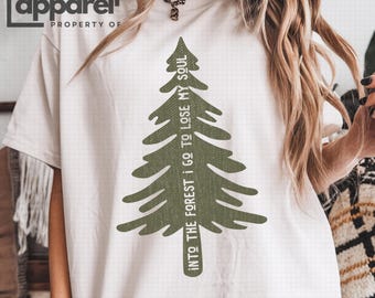 Into the Forest I Go Comfort Colors Shirt, nature shirt with evergreen, distressed shirt for hiker, shirt for girl who loves to hike