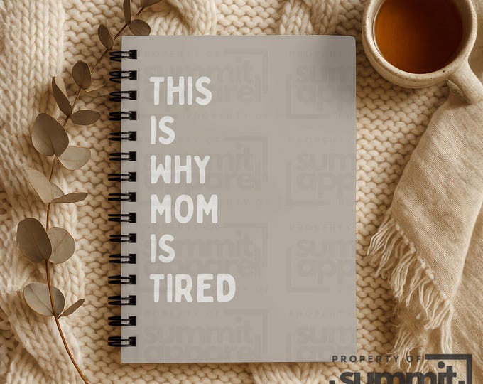 Funny Sarcastic Mom Notebook Gift, Mothers Day Notebook