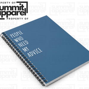 May include: A blue spiral-bound notebook with the text "PEOPLE WHO NEED MY ADVICE" in white. The notebook has a black spiral binding and a white border. The Summit Apparel logo is in the top left corner.