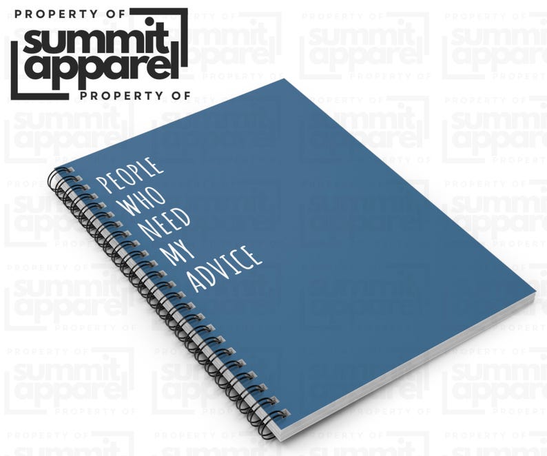 May include: A blue spiral-bound notebook with the text "PEOPLE WHO NEED MY ADVICE" in white. The notebook has a black spiral binding and a white border. The Summit Apparel logo is in the top left corner.