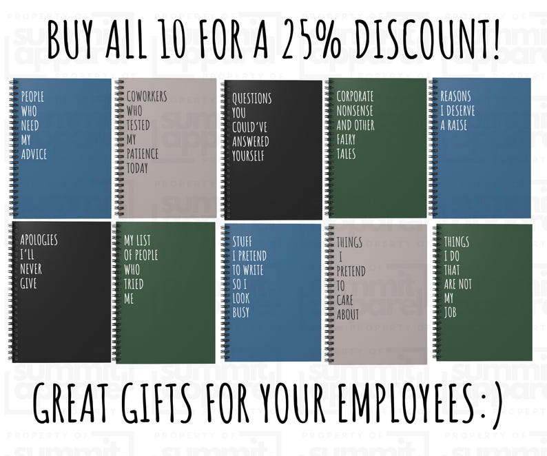 May include: Ten spiral-bound notebooks in a grid, each with a different coloured cover and humorous text. The notebooks feature phrases such as "Coworkers Who Tested My Patience Today" and "Things I Pretend to Care About". The image also includes the text "Buy all 10 for a 25% discount!" and "Great gifts for your employees".