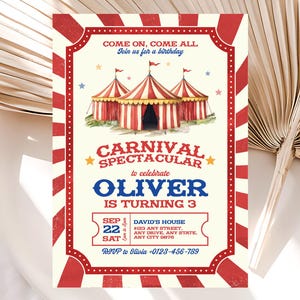 May include: A rectangular birthday invitation card featuring a red and white striped border and three circus tents. The text reads: COME ON, COME ALL, CARNIVAL SPECTACULAR, OLIVER IS TURNING 3, SEP 22 SAT, DAVID'S HOUSE, ANY STREET, ANY CITY, RSVP to Olivia 0123-456-789.