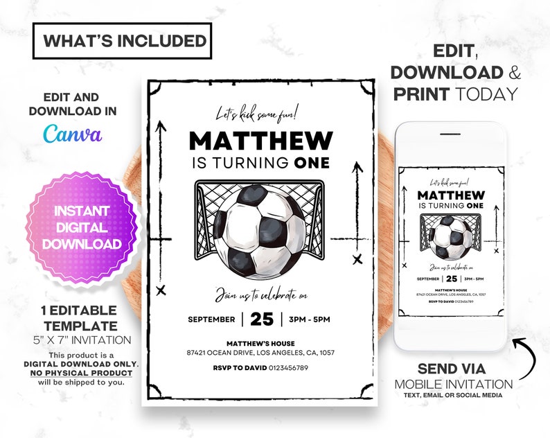 Op de afbeelding: Bewerkbare voetbalthema-verjaardagsinnodigingsjabloon voor een jongen die zijn eerste verjaardag viert. De uitnodiging bevat een zwart-witte illustratie van een voetbal in een doel met de tekst "Let's kick some fun! Matthew is turning one." De uitnodiging is 5 inch bij 7 inch.