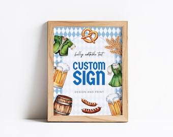 May include: A wooden framed sign featuring a blue and white diamond pattern background with watercolor illustrations of a pretzel, wheat, beer mugs, a wooden barrel, sausages, and green clothing. The text reads CUSTOM SIGN.