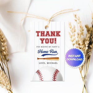 May include: Baseball-themed thank you tag with a red and white baseball, a brown bat, and the text "THANK YOU!" in red and white. The text "FOR MAKING MY PARTY A HOME RUN" is in blue and white. The text "LOVE, MICHAEL" is in black. The tag has a white and blue striped background.