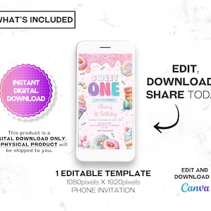 May include: A digital phone invitation template for a first birthday party with a sweet theme. The invitation features a pink and blue background with a donut, sprinkles, and the words "Sweet One". The text "Edit, Download & Share Today" is also included. The invitation is 1080 pixels by 1920 pixels and can be edited and downloaded in Canva.