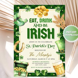 Editable St. Patrick&#39;s Day Invitation, Eat Drink and Be Irish Invitation, St. Patrick&#39;s Day Invite, Shamrock Invitation, Irish Invite, SPD1