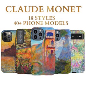 May include: A selection of phone cases showcasing Claude Monet's art. The cases are adorned with colourful Impressionist paintings. The text at the top reads "CLAUDE MONET", with "18 STYLES" and "40+ PHONE MODELS" below.