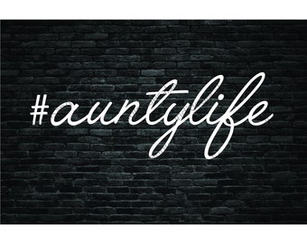 Auntylife Hashtag Vinyl Decal Sticker