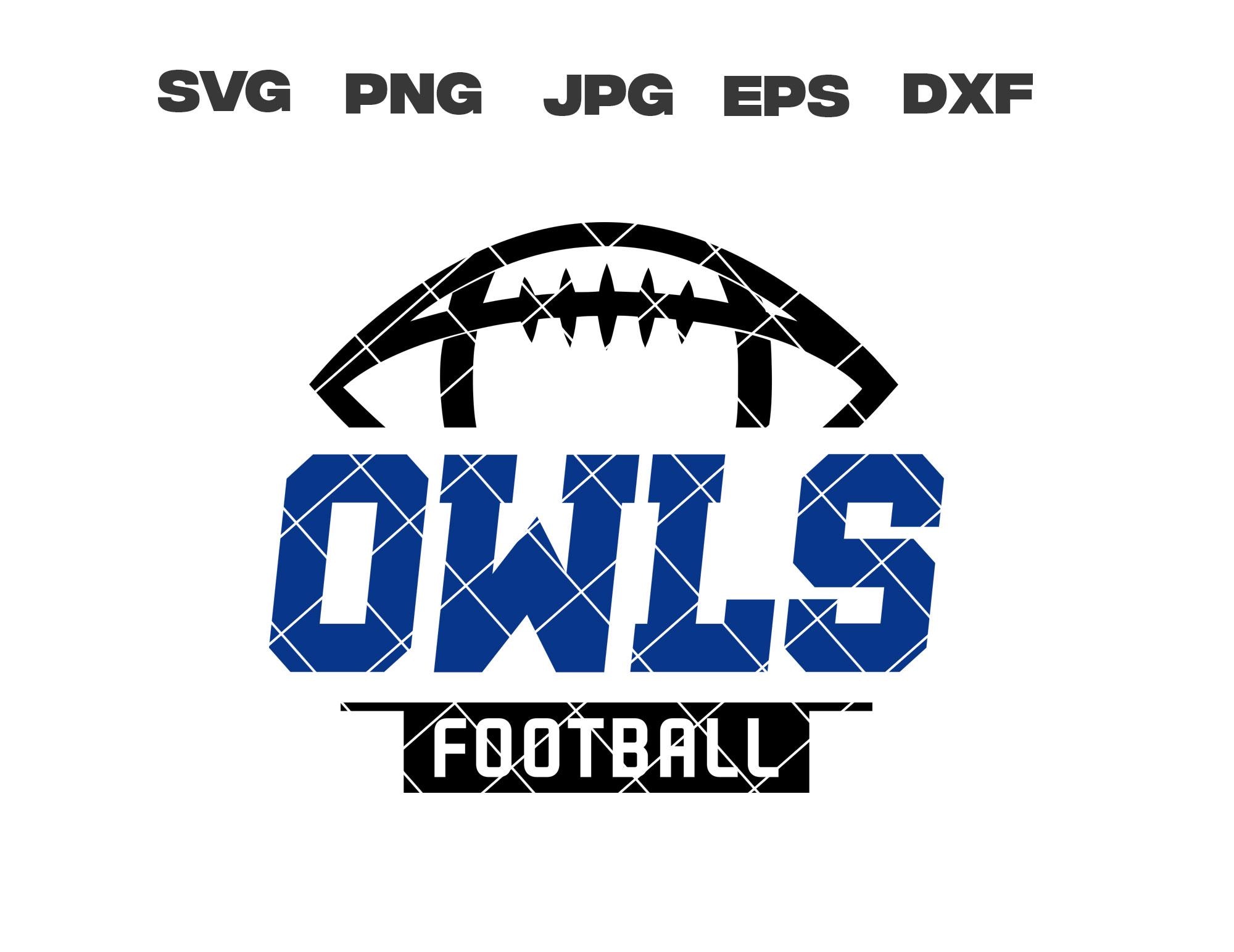 Owls SVG, Owls Football SVG, Football Team, svg, png, jpg, dxf, eps, Cricut Files, Digital Download,