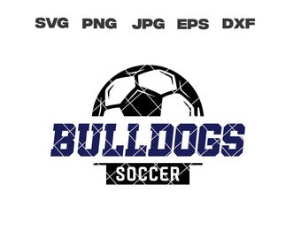 Bulldogs SVG, Bulldogs Soccer SVG, Soccer svg, png, jpg, dxf, eps, Cricut Files, Digital Download, Clip Art, Instant Download