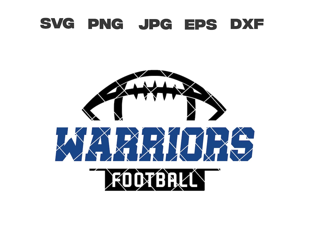 Warriors SVG, Warriors Football SVG, Football Team, Svg, Png, Jpg, Dxf ...