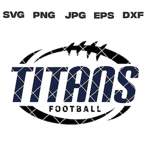 Titans SVG, Titans Football SVG, Football Team, svg, png, jpg, dxf, eps, Cricut Files, Digital Download, Silhouette, Instant Download