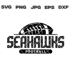 Seahawks SVG, Seahawks Football SVG, Football Team, svg, png, jpg, dxf, eps, Cricut Files, Digital Download, Silhouette, Instant Download
