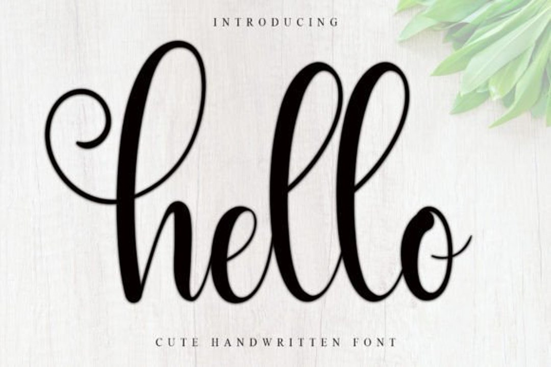 Hello Font, Casual Font, Script Font, Calligraphy Fonts, Wedding Fonts ...