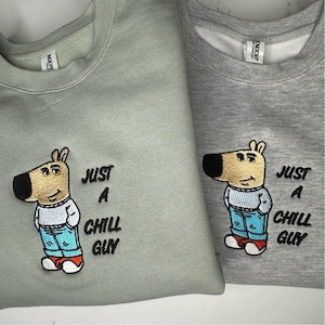 I'm Just A Chill Guy Embroidered Sweatshirt, Meme T-shirt, Dog Cartoon Hoodie, Chill Guy Meme Gift, Funny Boyfriend Tee