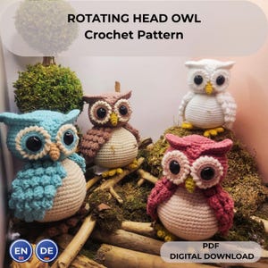May include: Four crocheted owl figures in light blue, brown, pink, and white, each with large black eyes and yellow beaks. The text reads ROTATING HEAD OWL Crochet Pattern and PDF DIGITAL DOWNLOAD. The owls are displayed on a mossy, twig-filled base.
