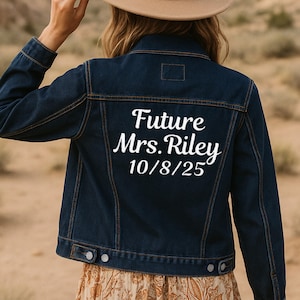 Custom Embroidered Future Mrs Denim Jacket | Bride Jean Jacket | Custom Personalized Jacket | Wedding Jean Jacket | Bridal Shower Gift