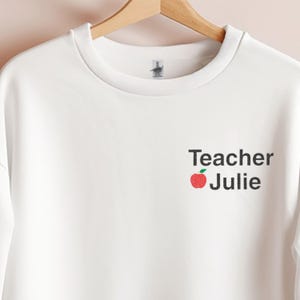 Embroidered Custom Teacher Sweatshirt | Personalized Teacher Crewneck | Embroidered Sweatshirt | Embroidered Sweater | Gift For Teacher