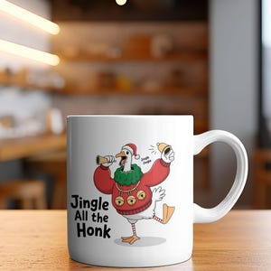 Jingle All The Honk Mug, Funny Goose Christmas Mug, Ugly Sweater Christmas Gift, Holiday Mug, Goose Lovers Gift, Duck Mug