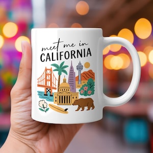 Meet Me in California Mug – California Gift Idea, Golden State Travel Souvenir, State Pride Cup, West Coast Coffee Mug