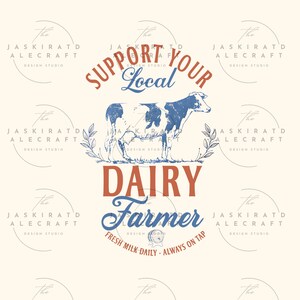 Puede incluir: Gráfico de estilo vintage con una ilustración de vaca azul y blanca y el texto "Support Your Local Dairy Farmer". El diseño incluye el texto "Fresh Milk Daily - Always on Tap" en un estilo vintage.