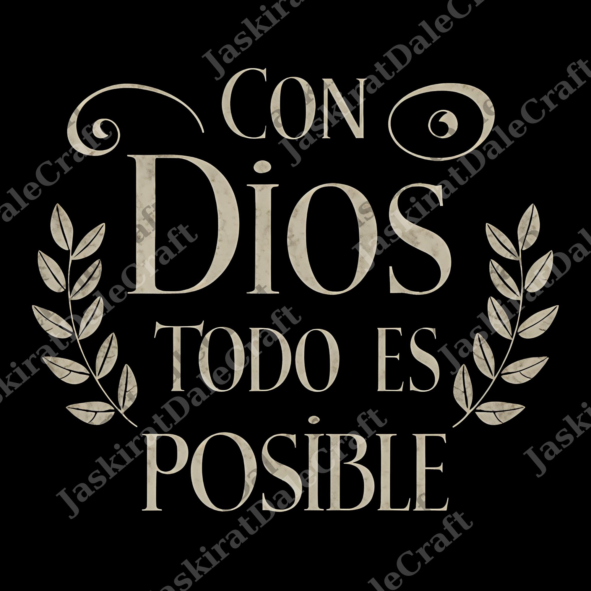 Con Dios Todo Es Posible Png, Spanish Christian Faith Digital, Quote ...