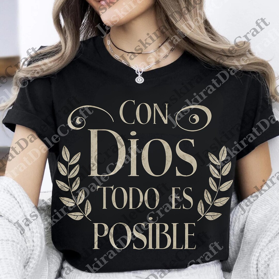 Con Dios Todo Es Posible Png, Spanish Christian Faith Digital, Quote ...