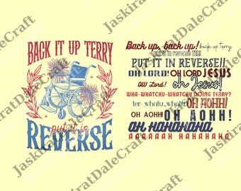 Back it Up Terry png, Back It Up Terry Put It In Reverse png, 4th of July png, Independence Day png, Patriotic png