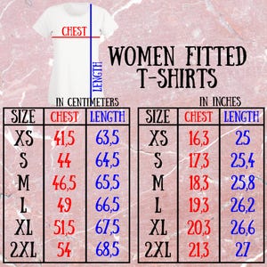 May include: Size chart for women's fitted t-shirts in both inches and centimetres. The chart shows chest and length measurements for sizes XS, S, M, L, XL, and 2XL.