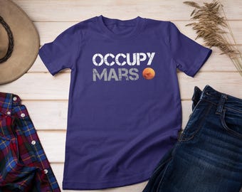 Occupy Mars T-Shirt, Elon Musk Fan Shirt, Occupy Mars Elon Shirt, Gift for her, Gift for him, Teacher Shirt, Astronomy shirt, Planets Space