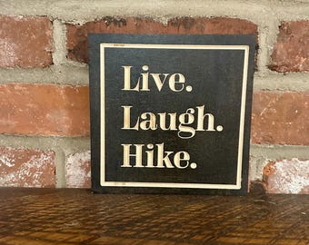 Live. Laugh. Hike. Wall Decor