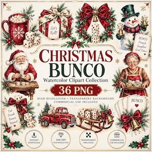 May include: A digital watercolor clipart collection titled Christmas Bunco featuring 36 PNG files. Illustrations include Santa Claus, a snowman, a red truck, gifts, dice, wreaths, and holiday decor with text elements like Let's Roll and Bunco.