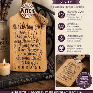 May include: A wooden decorative board, 5" x 11", with a handle and a small wooden charm. The board features laser-engraved text, including "My darling girl... Courage." It is designed for kitchen decor and gifting.