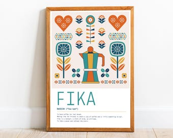 May include: A framed print with a Scandinavian-inspired design featuring a coffee pot, flowers, and geometric patterns. The print includes the word "FIKA" and a definition of the Swedish word, which means "to have coffee and a break".