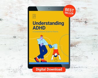 Op de afbeelding: Een digitale tablet toont een boekomslag met de titel "Understanding ADHD: A Comprehensive Guide for Parents". De omslag is geel met illustraties van mensen. Een rode "Best Seller" sticker en een "Digital Download" knop zijn ook zichtbaar.