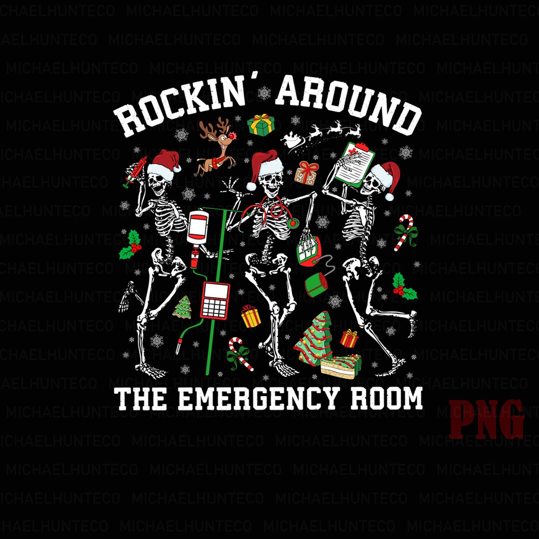 Rocking Around Emergency Room Png, Skeleton Nurse Png, Merry Christmas ...