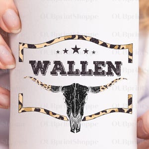 Wallen DTF Transfer. Ready to Press. Western Longhorn Morgan Wallen Design. Country Music Wallen DTF Transfer ONLY-no shirt!