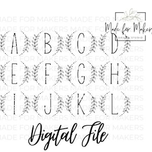 May include: Black and white digital download of a font alphabet with floral accents. Each letter is surrounded by a wreath of leaves. The text "Made for Makers Design Studio" and "Digital File" are also included.