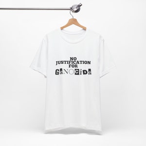 No Justification for Genocide Short Sleeve Tee | Free Palestine | Solidarity Shirt