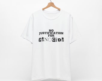 No Justification for Genocide Short Sleeve Tee | Free Palestine | Solidarity Shirt