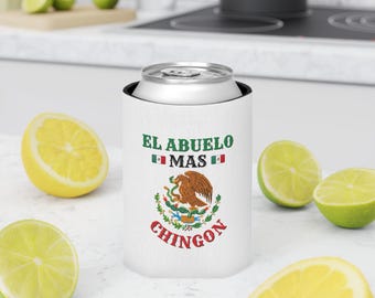 El Abuelo Mas Chingon Koozie | Hispanic Can Cooler | Mexico Flag | Fathers Day Gift | Grandfathers Gift | Regular Can Slim Can Koozie